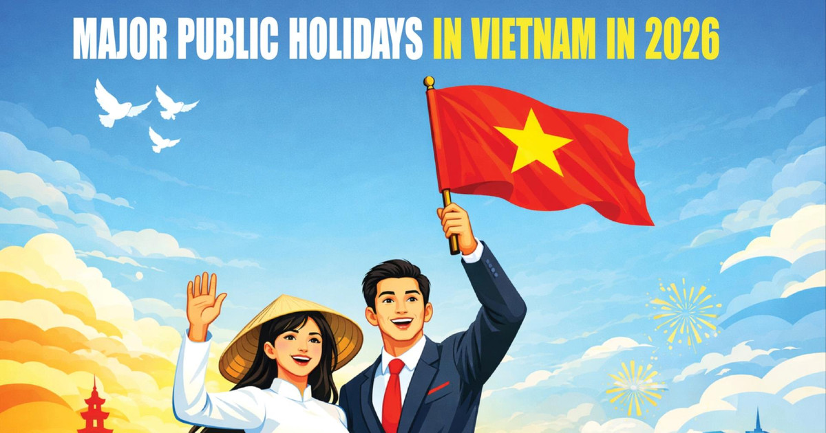 [Infographic] MAJOR PUBLIC HOLIDAYS IN VIETNAM IN 2026
