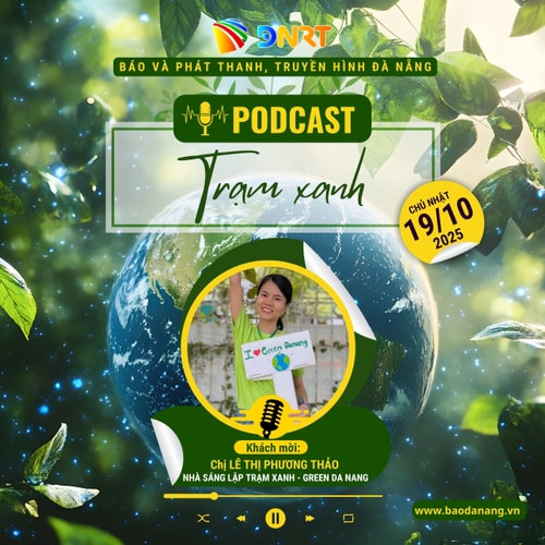 [Podcast] - Trạm xanh