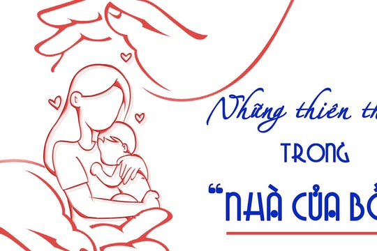 [Photostory] - Những "thiên thần" trong Nhà của bố