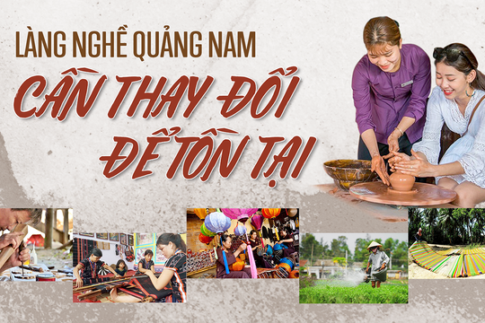 [eMagazine] - Làng nghề Quảng Nam thay đổi để tồn tại