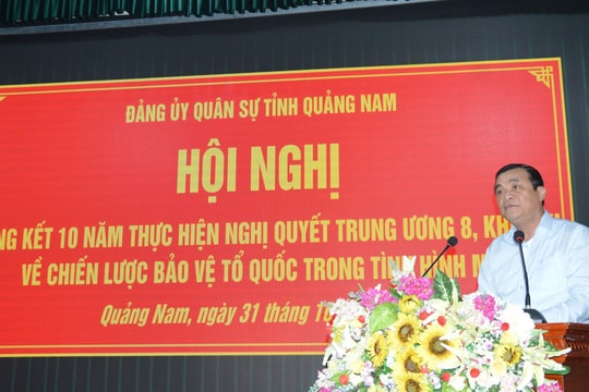 Tổng kết 10 năm thực hiện Chiến lược bảo vệ Tổ quốc trong tình hình mới