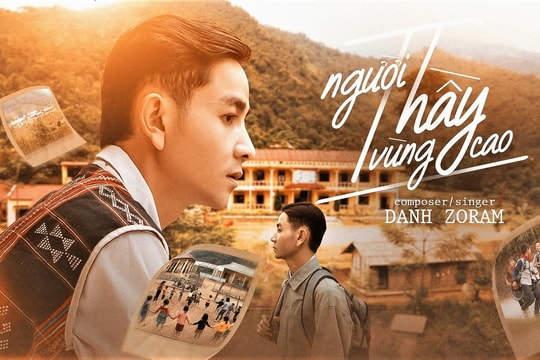 Nghệ sĩ trẻ Cơ Tu Danh Zoram ra mắt MV tri ân thầy cô giáo vùng cao