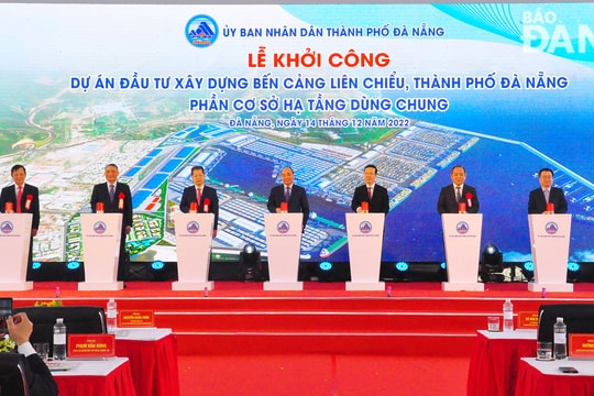 Sớm hoàn thành dự án Bến cảng Liên Chiểu, đem lại hiệu quả phát triển kinh tế - xã hội cho Đà Nẵng và các địa phương lân cận