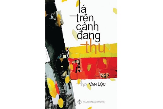 Vạn Lộc và "Lá trên cành đang thu"