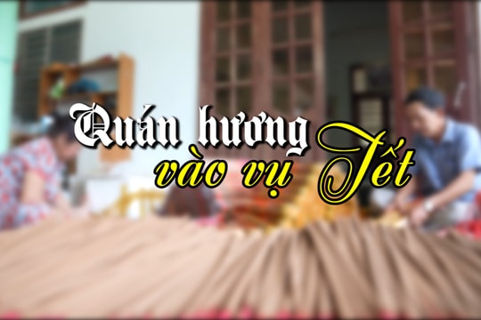 [VIDEO] - Quán Hương vào vụ Tết