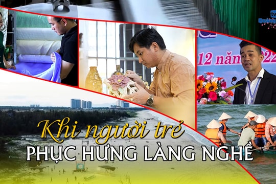 [VIDEO] -  Khi người trẻ phục hưng làng nghề