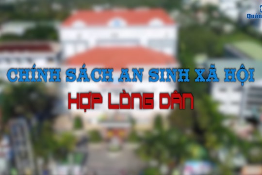 [VIDEO] - Chính sách an sinh xã hội hợp lòng dân