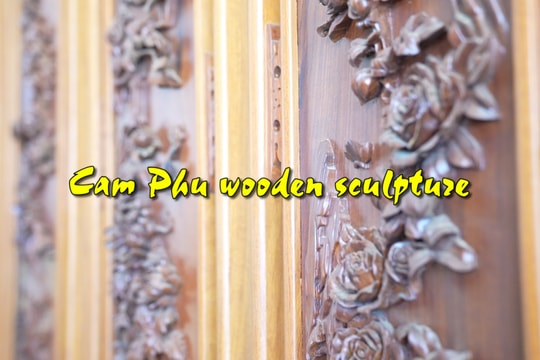 Cam Phu wooden sculpture
