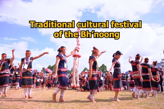 Traditional cultural festival of the Bh’noong