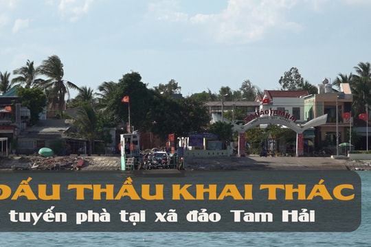 [VIDEO] - Đấu thầu khai thác 2 tuyến phà tại xã đảo Tam Hải
