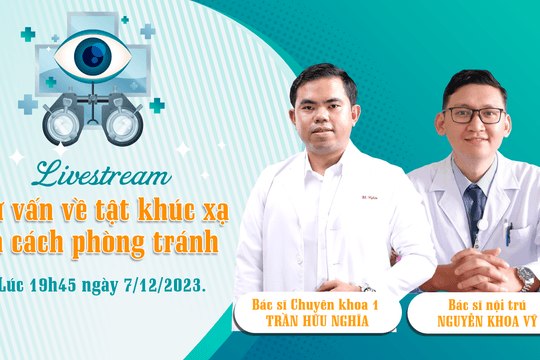 [TRỰC TIẾP] - Tư vấn cho phụ huynh và học sinh về tật khúc xạ và cách phòng tránh