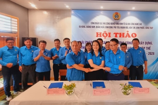 Cụm công đoàn khu công nghiệp duyên hải Nam Trung Bộ ký kết phối hợp công tác