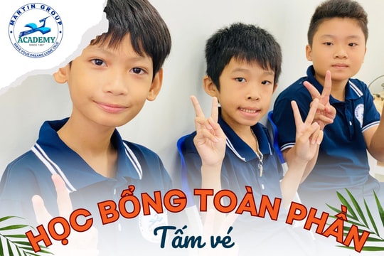 Hệ thống giáo dục chất lượng cao Martin Academy ban hành chính sách học bổng toàn phần