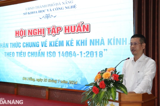 Đà Nẵng chuẩn bị các điều kiện để kiểm kê khí nhà kính tại các cơ sở sản xuất, dịch vụ