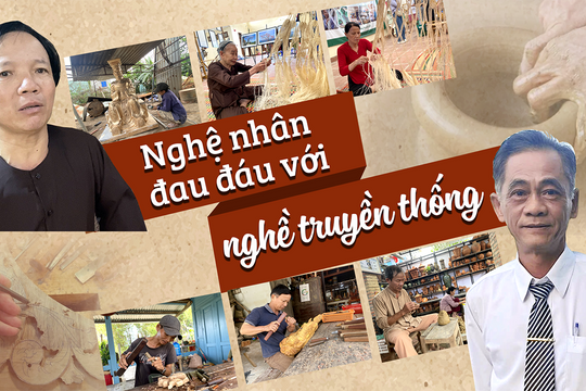Nghệ nhân đau đáu với nghề truyền thống