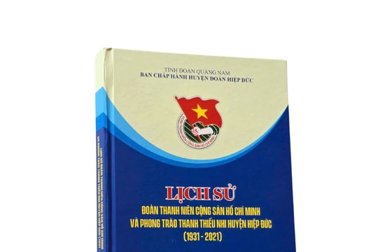Hiệp Đức ra mắt tập sách về lịch sử Đoàn và phong trào thanh thiếu nhi  địa phương
