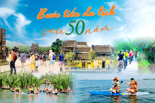 Bước tiến du lịch sau 50 năm