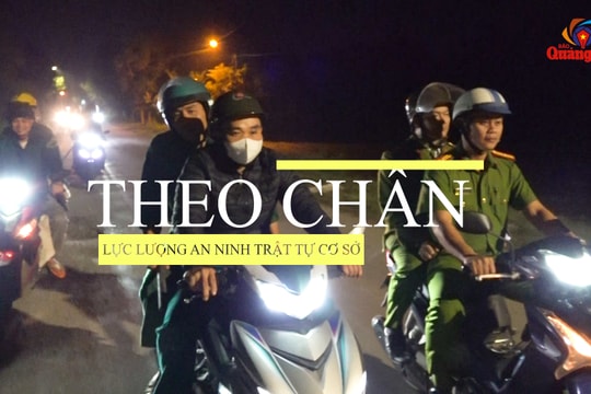 [VIDEO] - Theo chân lực lượng an ninh trật tự cơ sở