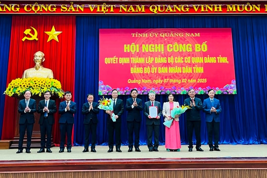 Quảng Nam công bố quyết định thành lập Đảng bộ các cơ quan đảng tỉnh, Đảng bộ UBND tỉnh