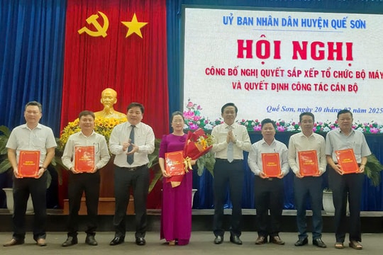 Quế Sơn công bố nghị quyết về việc sắp xếp tổ chức bộ máy các cơ quan chuyên môn thuộc UBND huyện