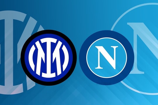 Nhận định bóng đá Napoli vs Inter Milan, 00h00 ngày 2/3: Siêu kịch tính, siêu hấp dẫn
