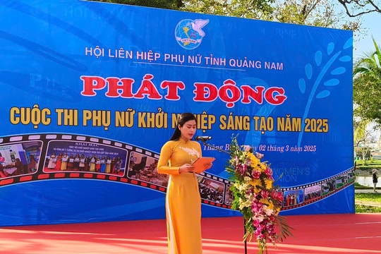 Hội LHPN tỉnh Quảng Nam phát động cuộc thi “Phụ nữ khởi nghiệp sáng tạo” năm 2025