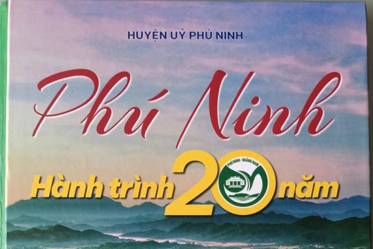 Phát hành đặc san “Phú Ninh - hành trình 20 năm”