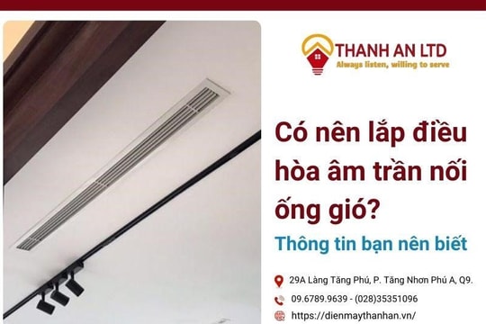Cấu tạo điều hòa âm trần nối ống gió chi tiết nhất
