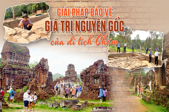 Giải pháp bảo vệ giá trị nguyên gốc của di tích Chăm