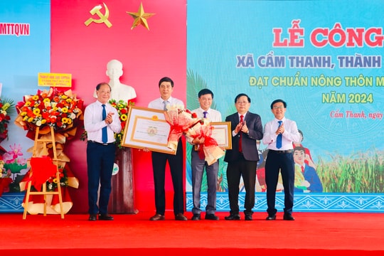 Xã Cẩm Thanh đón bằng công nhận đạt chuẩn nông thôn mới kiểu mẫu