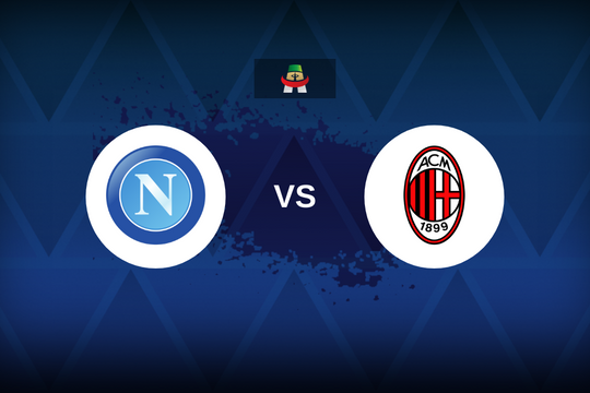 Nhận định, dự đoán Napoli vs AC Milan: Ít bàn thắng
