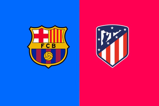 Nhận định, dự đoán Atletico Madrid vs Barcelona: Tiến vào chung kết
