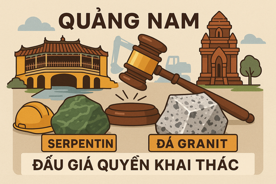 Quảng Nam thống nhất đấu giá quyền khai thác khoáng sản Serpentin và đá Granit