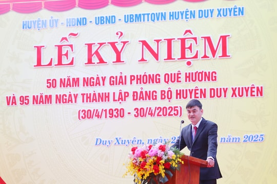 Duy Xuyên kỷ niệm 50 năm giải phóng quê hương và 95 năm thành lập Đảng bộ huyện