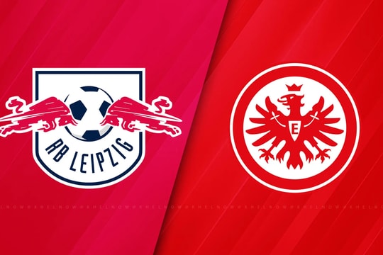 Nhận định, dự đoán Frankfurt vs RB Leipzig: Cuộc đua top 4