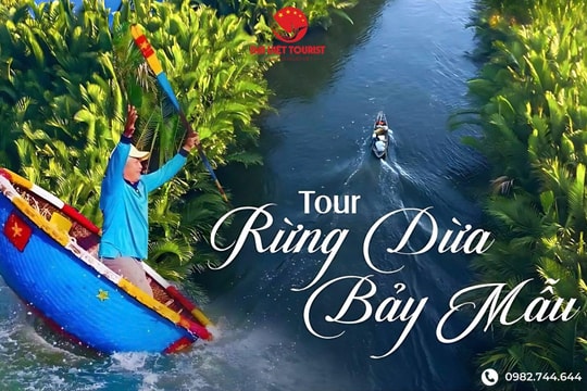 Công ty tổ chức tour Rừng Dừa Bảy Mẫu và Vinwonders Nam Hội An uy tín
