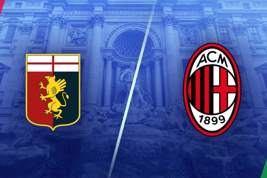 Nhận định, dự đoán Genoa vs AC Milan: Trận đấu thủ tục