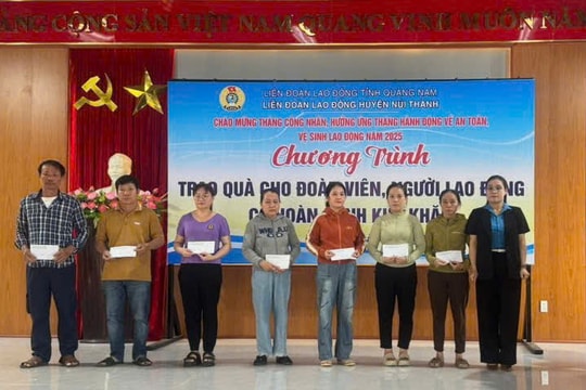 Núi Thành trao quà 47 đoàn viên công đoàn có hoàn cảnh khó khăn