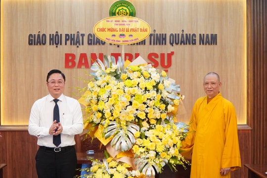 Lãnh đạo tỉnh Quảng Nam thăm, chúc mừng Đại lễ Phật đản năm 2025