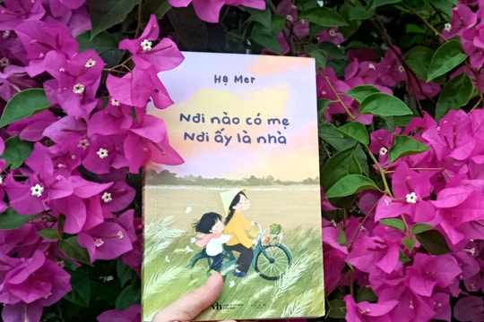 Nơi nào có mẹ, nơi ấy là nhà