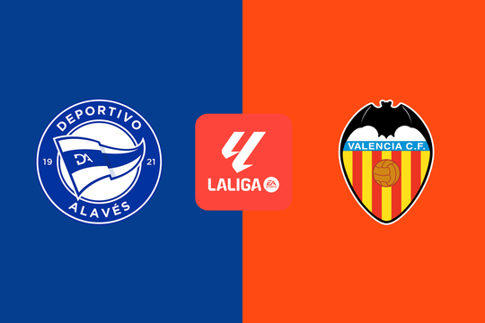 Nhận định, dự đoán Alaves vs Valencia: Vé dự cúp châu Âu