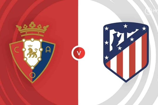 Nhận định, dự đoán Osasuna vs Atletico Madrid: Suất dự C3