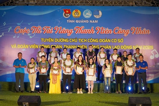 Quảng Nam tuyên dương 18 thanh niên công nhân có tay nghề giỏi