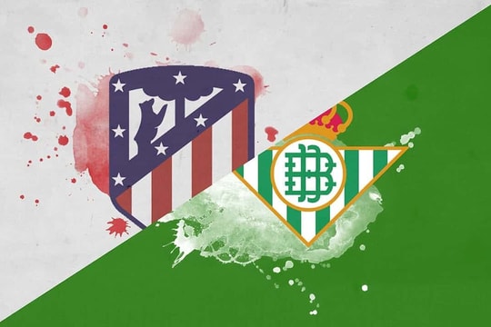 Nhận định, dự đoán Atletico Madrid vs Real Betis 00h00 ngày 19/5 vòng 37 La Liga