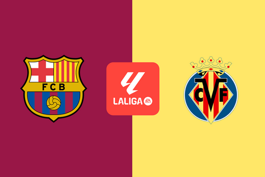 Nhận định, dự đoán Barcelona vs Villarreal 00h00 ngày 19/5 vòng 37 La Liga