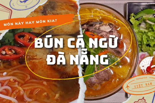 Top 10 quán bún cá ngừ Đà Nẵng thơm ngon khó cưỡng, ăn là ghiền