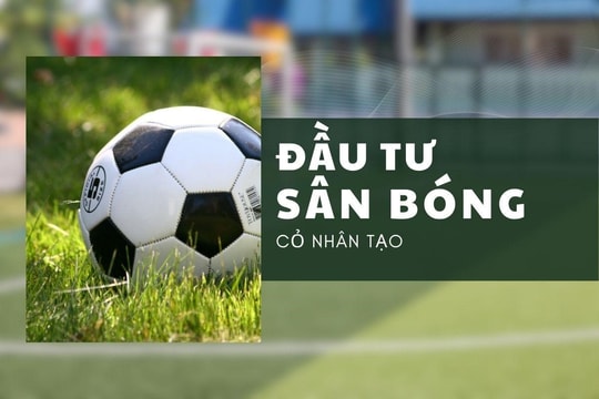 Khánh Phát - Giải pháp toàn diện giúp tối ưu hóa đầu tư sân cỏ nhân tạo