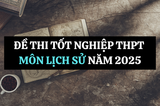 Đề thi thử tốt nghiệp THPT môn Lịch Sử THPT Chuyên Phan Bội Châu có đáp án