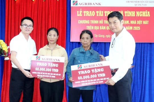 Agribank chi nhánh huyện Tây Giang tài trợ 600 triệu đồng xóa nhà tạm