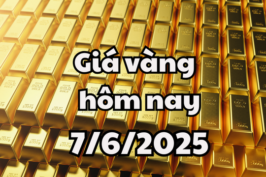Giá vàng hôm nay 7/6/2025: Giá vàng trong nước và thế giới đồng loạt lao dốc, giá đỏ chót